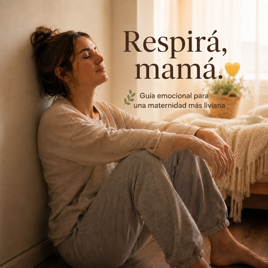 Mamá, Respirá — Guía emocional para una maternidad más liviana